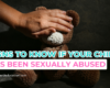 Signs to know if your child has been sexually abused